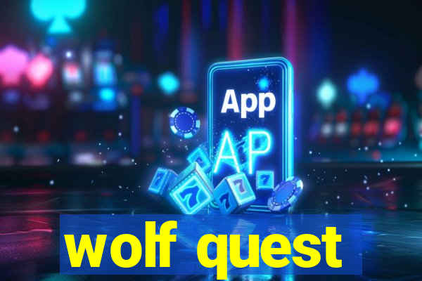 wolf quest